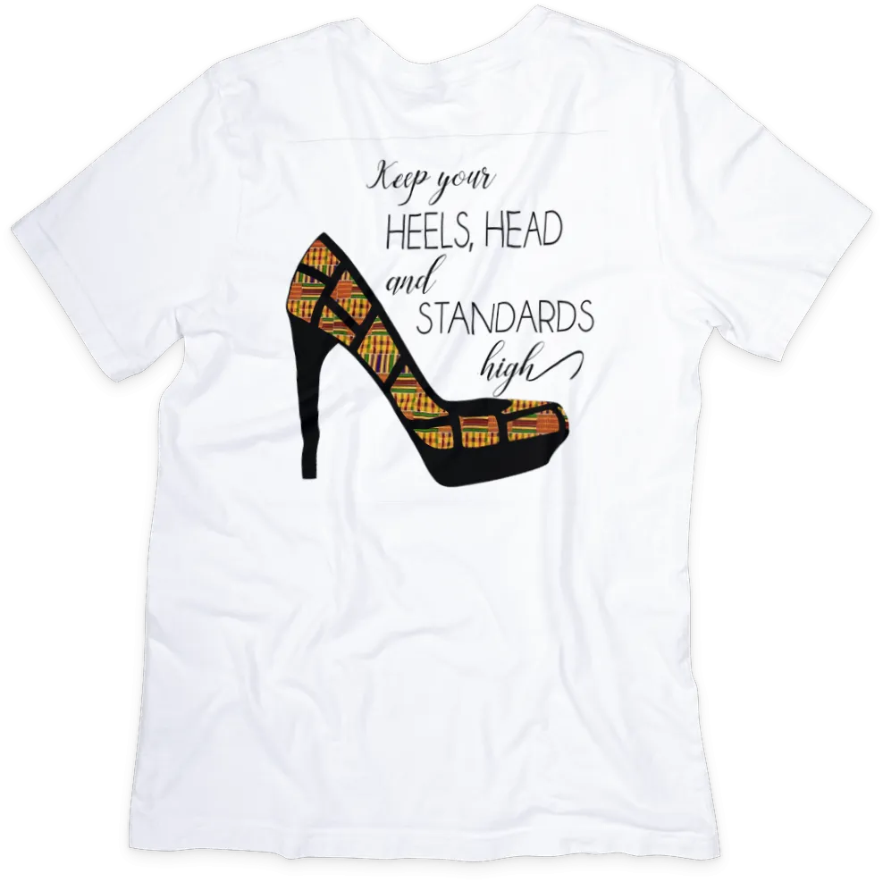 High Standards T-shirt - Empowering Message, Soft Cotton, Unisex Fit